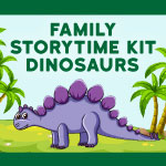 Family-Storytime-Kit-Dinosaurs